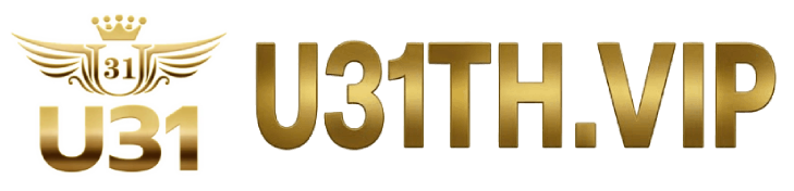 U31 | U31TH.VIP – U31 แพลตฟอร์มคาสิโนออนไลน์ที่ดีที่สุดในประเทศไทย